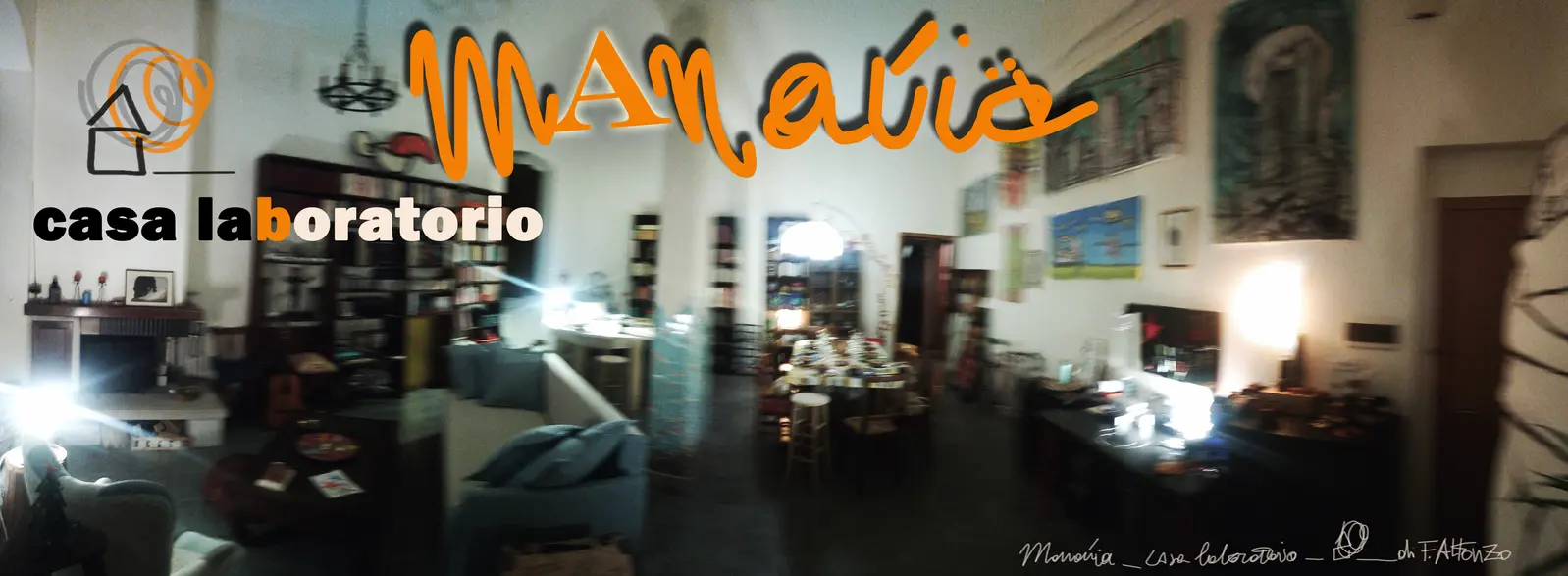 Manaùia - Casa laboratorio