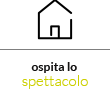 Ospita lo spettacolo
